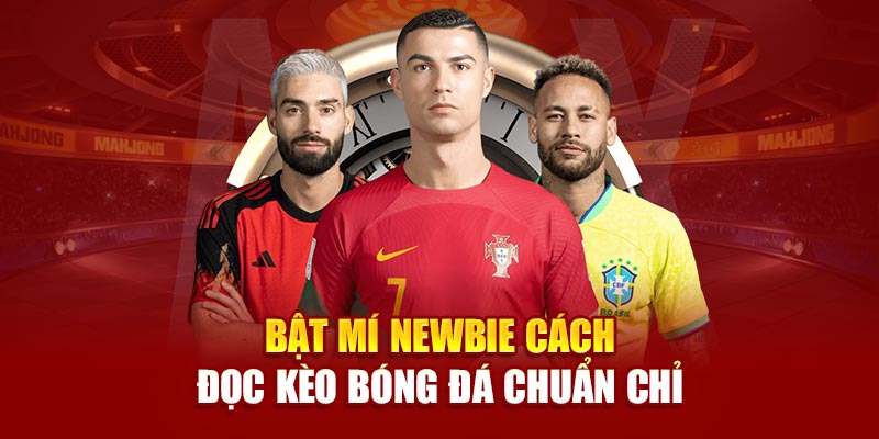 Địa chỉ tham khảo đọc kèo bóng đá uy tín hiện nay