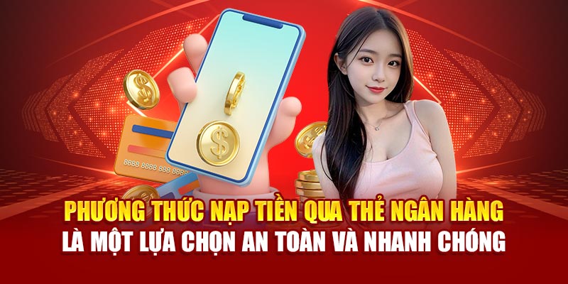 Nạp tiền qua các ứng dụng nạp rút hiện đang là xu thế mới hiện nay