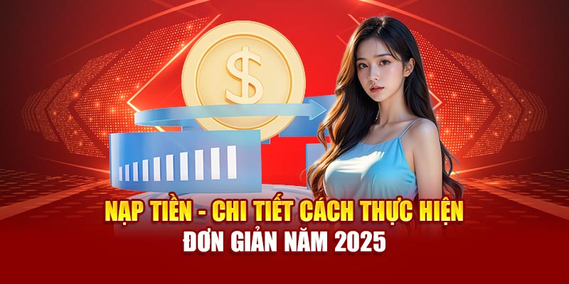 Nhà cái hỗ trợ đa dạng kênh giao dịch nạp tiền GNBET